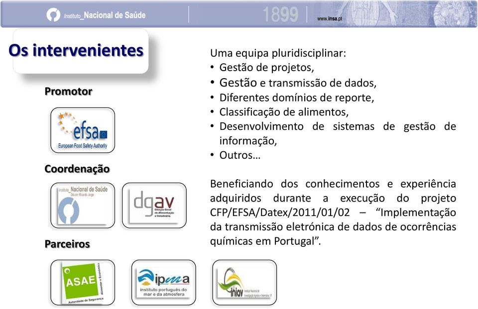 de gestão de informação, Outros Beneficiando dos conhecimentos e experiência adquiridos durante a execução do