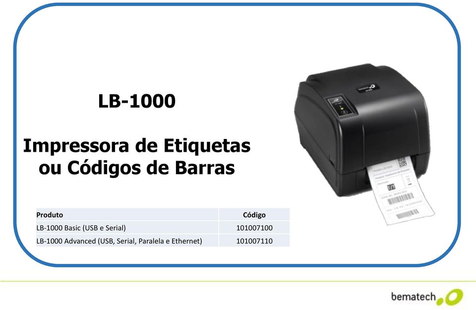 Basic (USB e Serial) 101007100 LB-1000