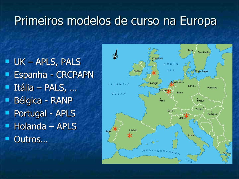 CRCPAPN Itália PALS, Bélgica - RANP