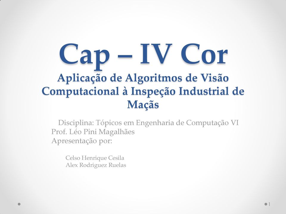 Tópicos em Engenharia de Computação VI Prof.