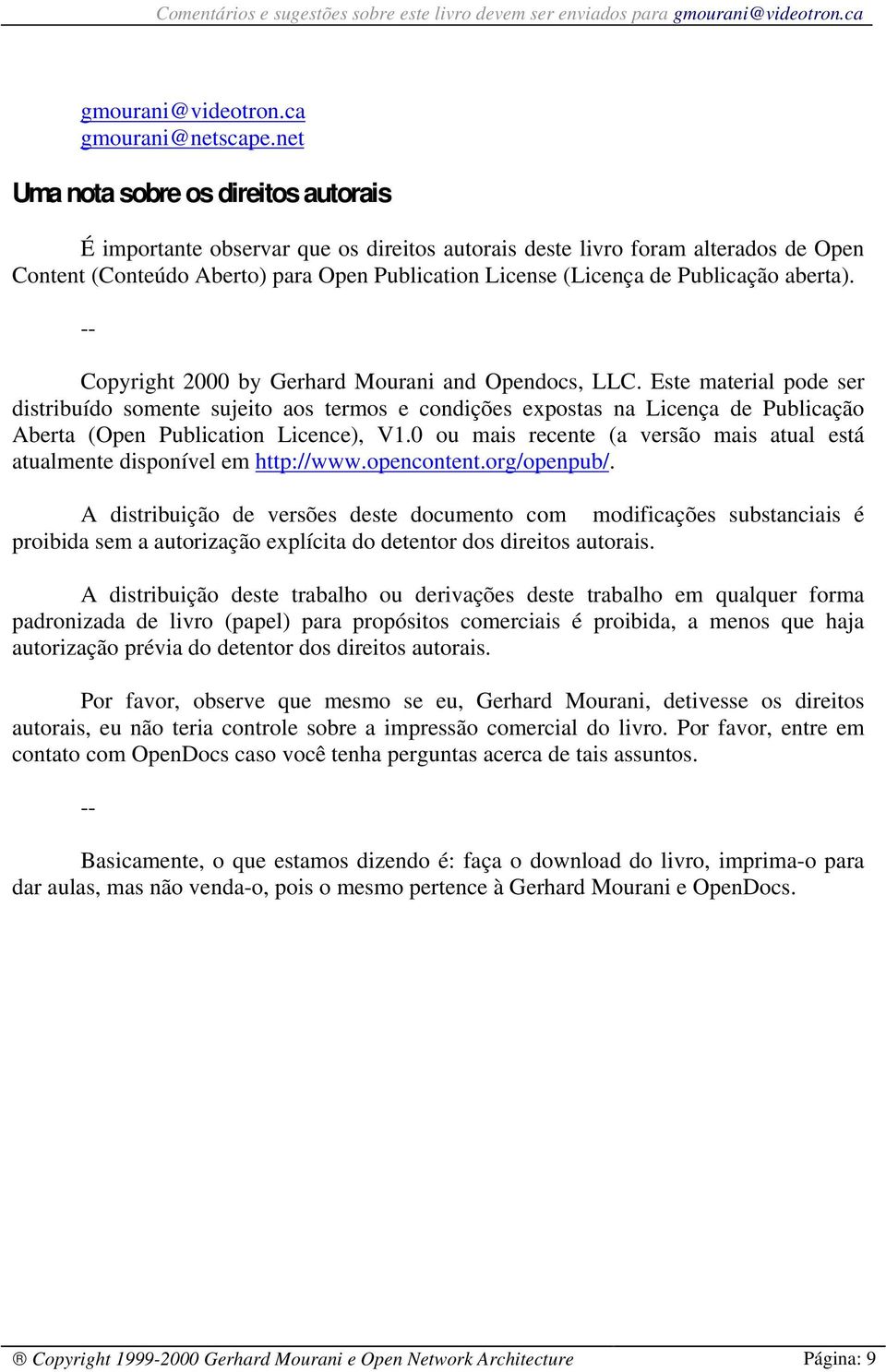 Publicação aberta). -- Copyright 2000 by Gerhard Mourani and Opendocs, LLC.