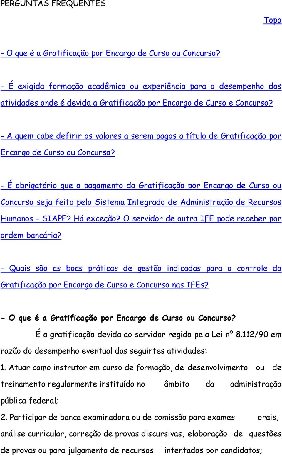 - A quem cabe definir os valores a serem pagos a título de Gratificação por Encargo de Curso ou Concurso?