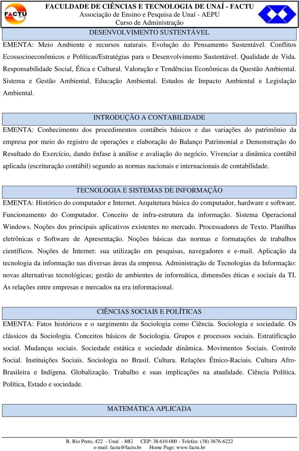 Estudos de Impacto Ambiental e Legislação Ambiental.