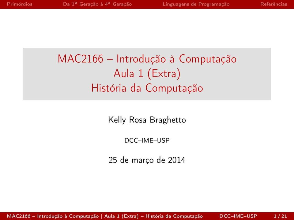 USP 25 de março de 2014  História da Computação DCC