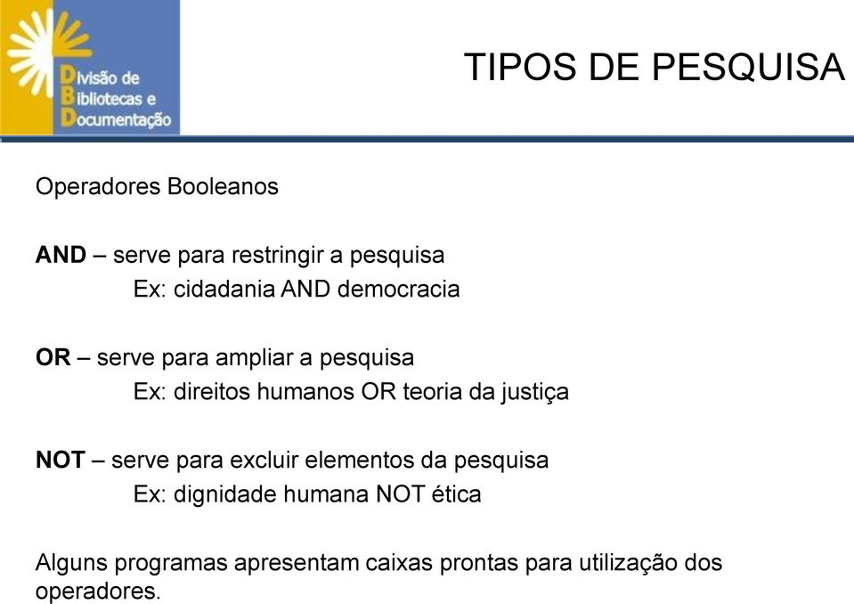 teoria da justiça NOT serve para excluir elementos da pesquisa Ex: dignidade