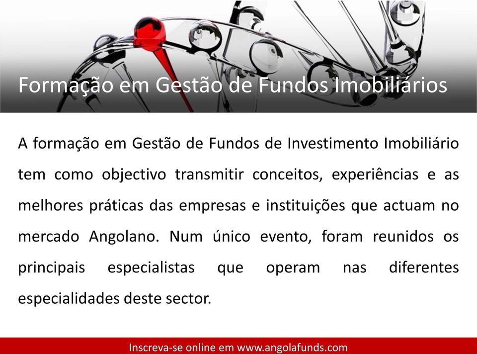 das empresas e instituições que actuam no mercado Angolano.