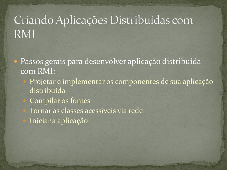 componentes de sua aplicação distribuída Compilar