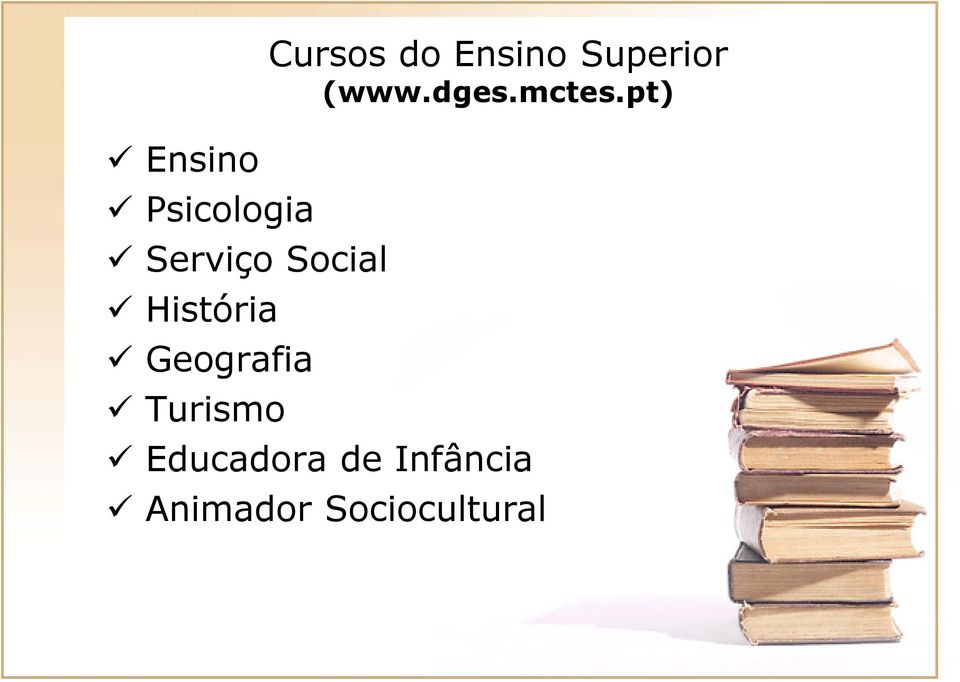 Ensino Superior (www.dges.mctes.