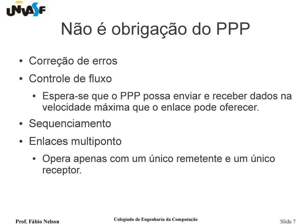 máxima que o enlace pode oferecer.