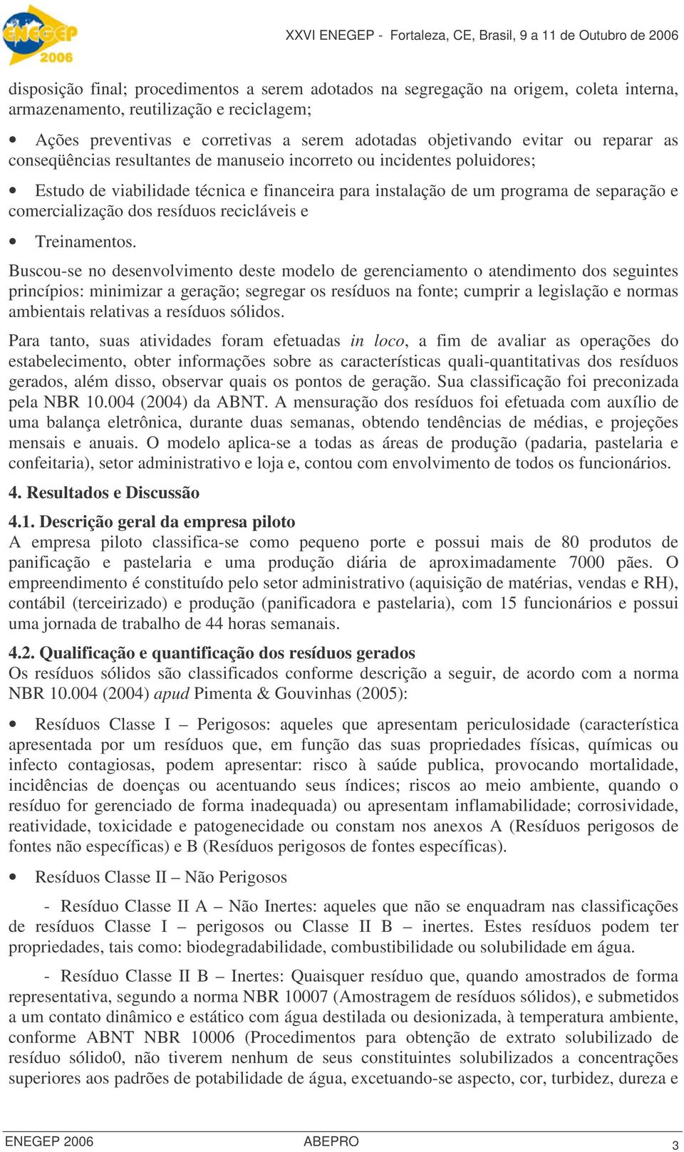 resíduos recicláveis e Treinamentos.