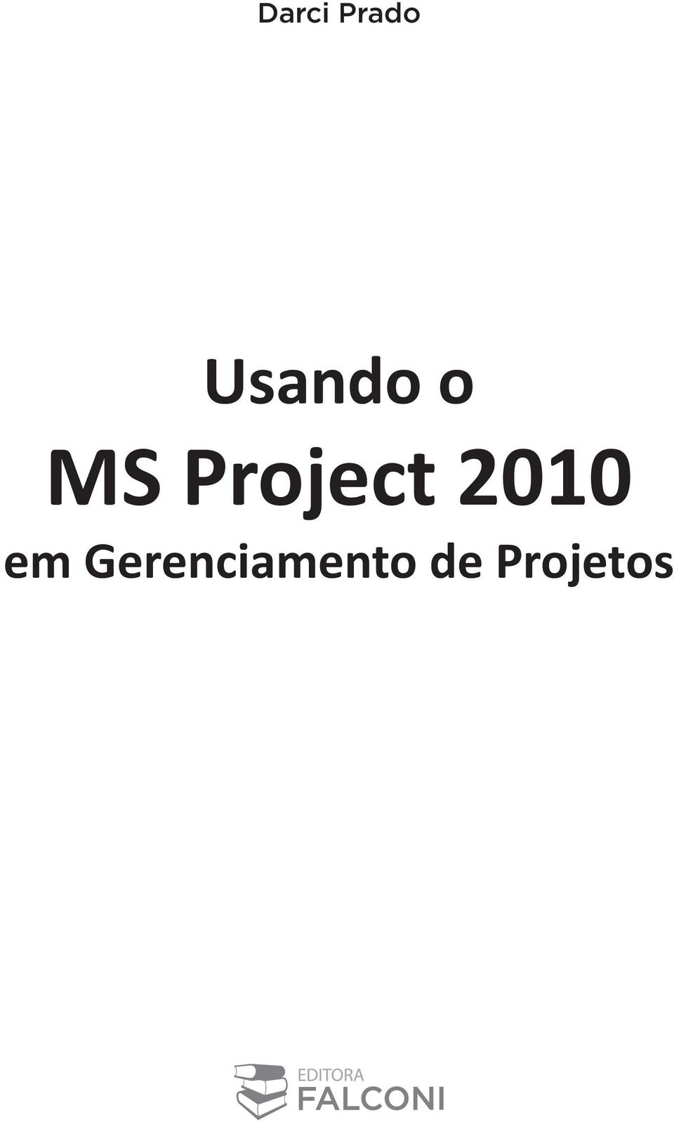 Project 2010 em