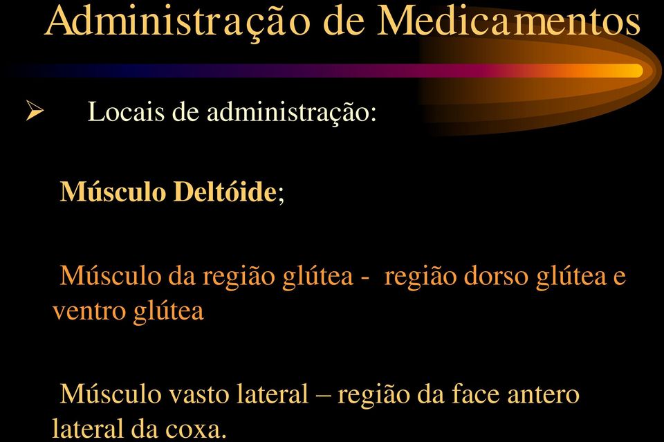 região dorso glútea e ventro glútea