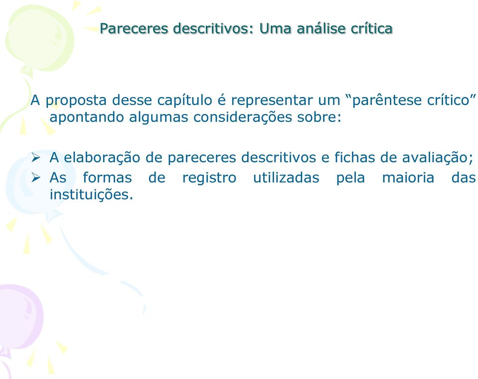 elaboração de pareceres descritivos e fichas de