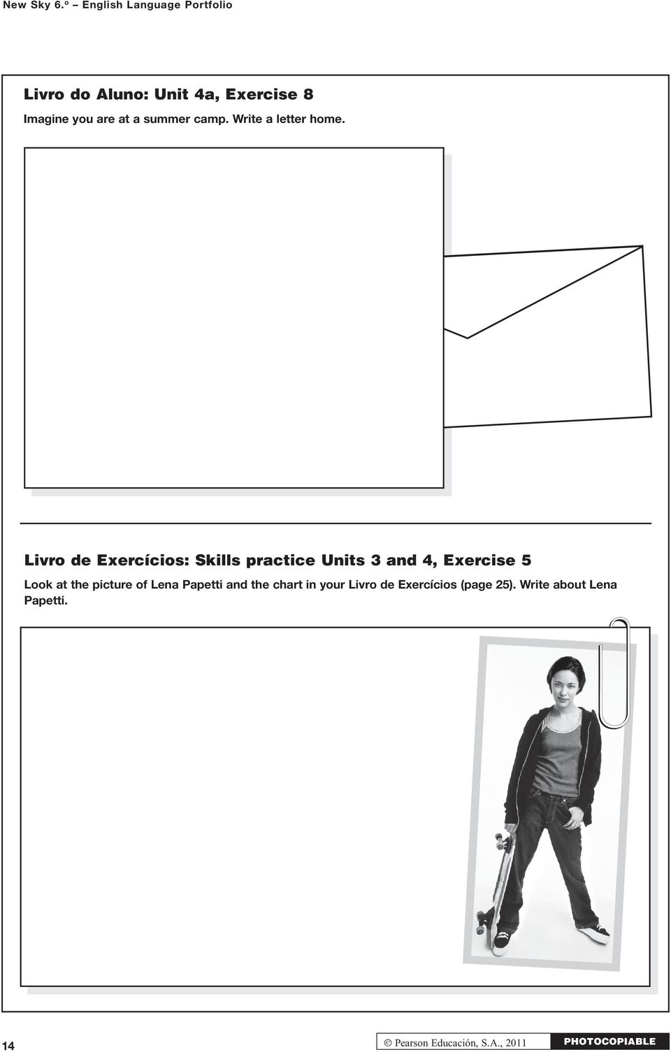 Livro de Exercícios: Skills practice Units 3 and 4, Exercise 5 Look