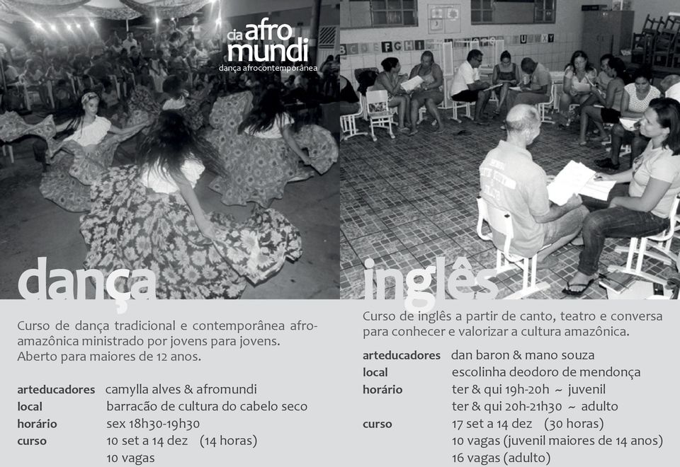 arteducadores camylla alves & afromundi barracão de cultura do cabelo seco horário sex 18h30-19h30 curso 10 set a 14 dez (14 horas) 10 vagas inglês Curso de