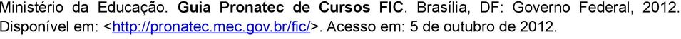 Brasília, DF: Governo Federal, 2012.