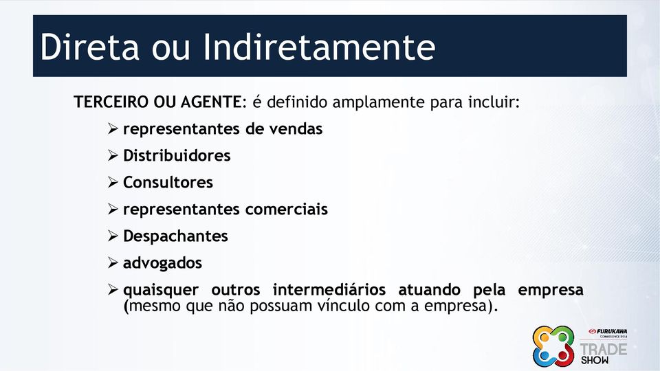 representantes comerciais Despachantes advogados quaisquer outros