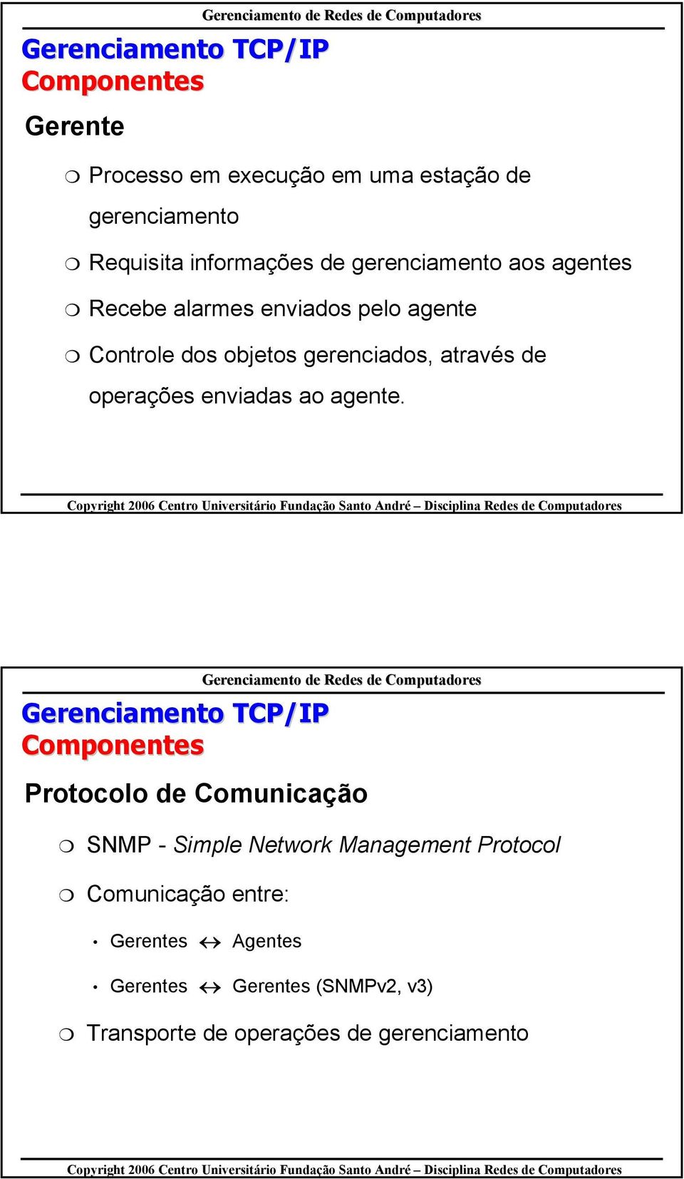 de operações enviadas ao agente.