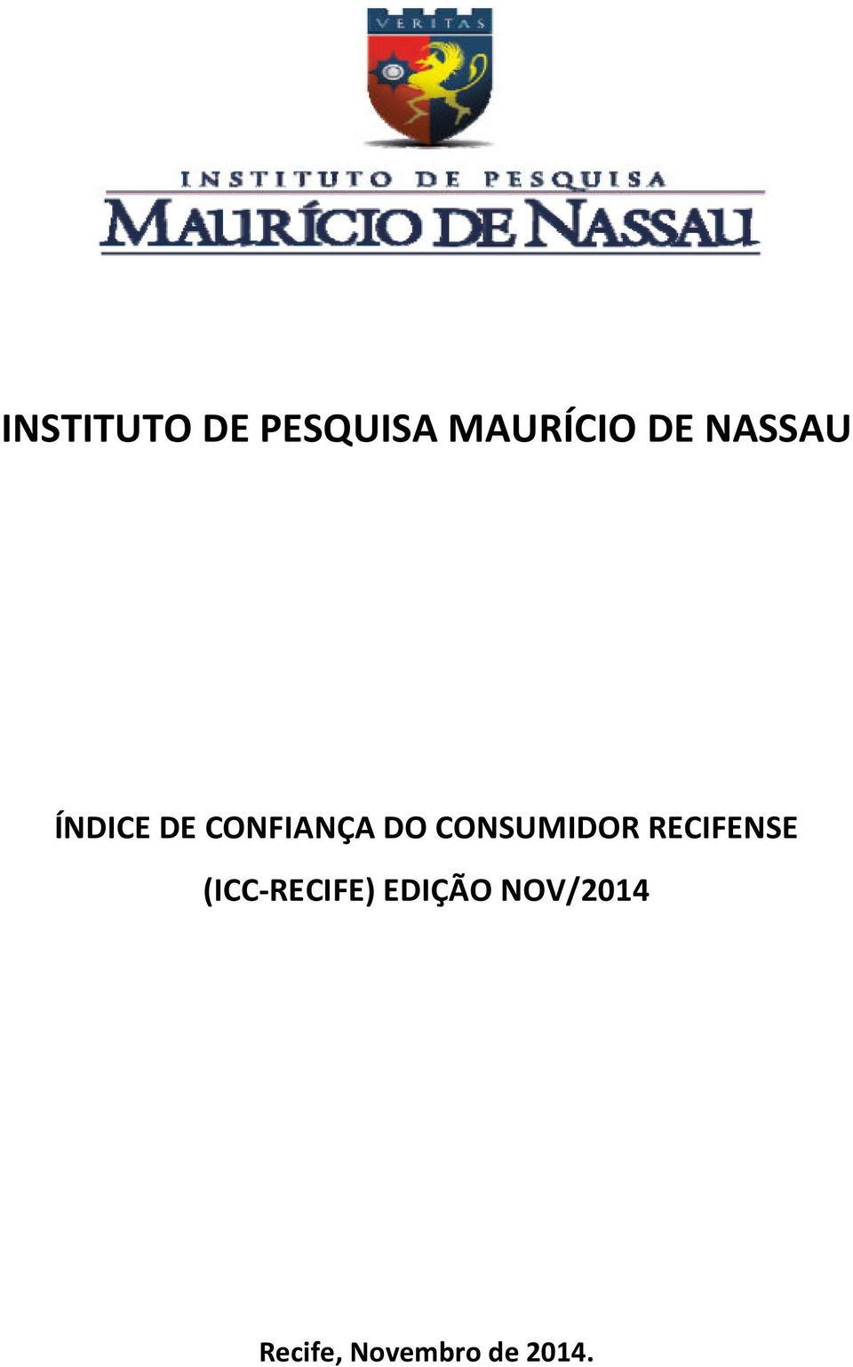 CONSUMIDOR RECIFENSE (ICC-RECIFE)