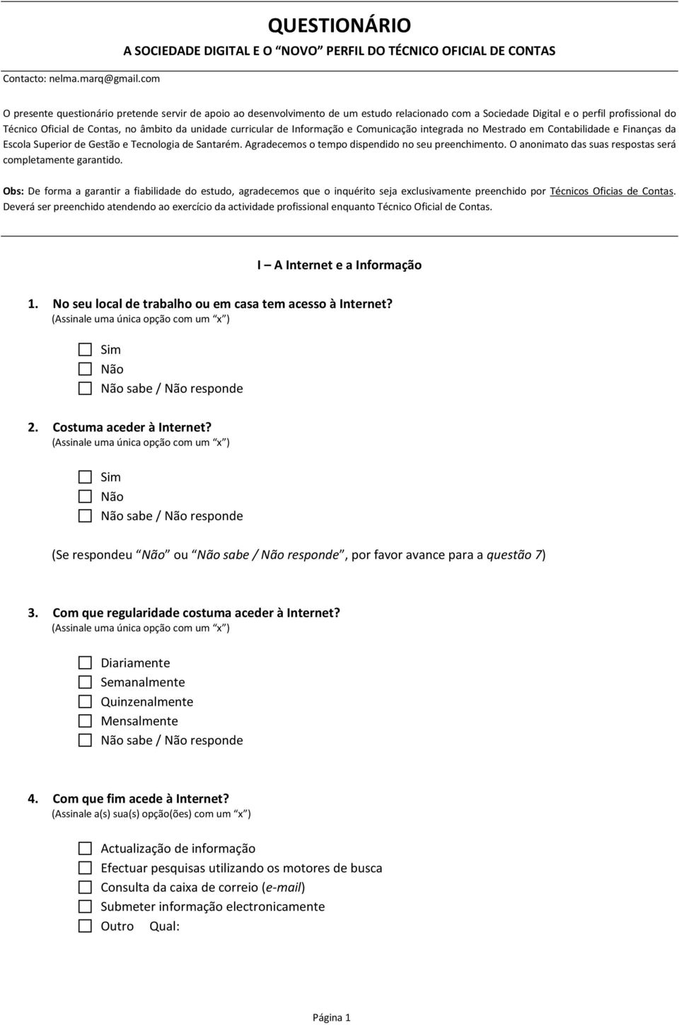 e o perfil profissional do Técnico Oficial de Contas, no âmbito da unidade curricular de Informação e Comunicação integrada no Mestrado em Contabilidade e Finanças da Escola Superior de Gestão e