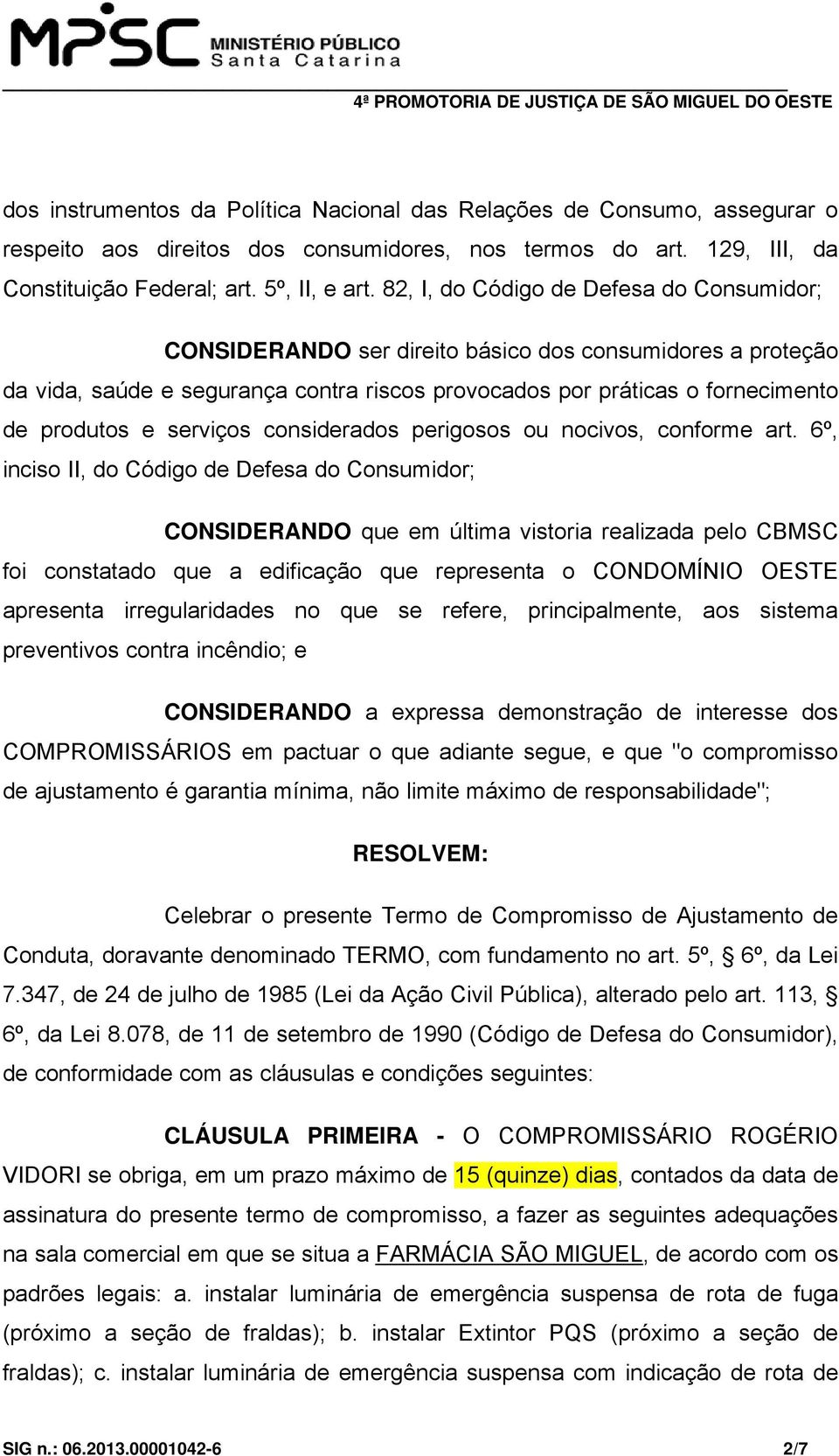 serviços considerados perigosos ou nocivos, conforme art.