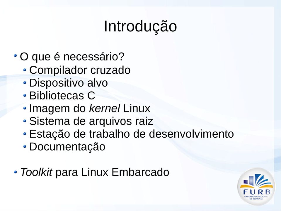 Imagem do kernel Linux Sistema de arquivos raiz