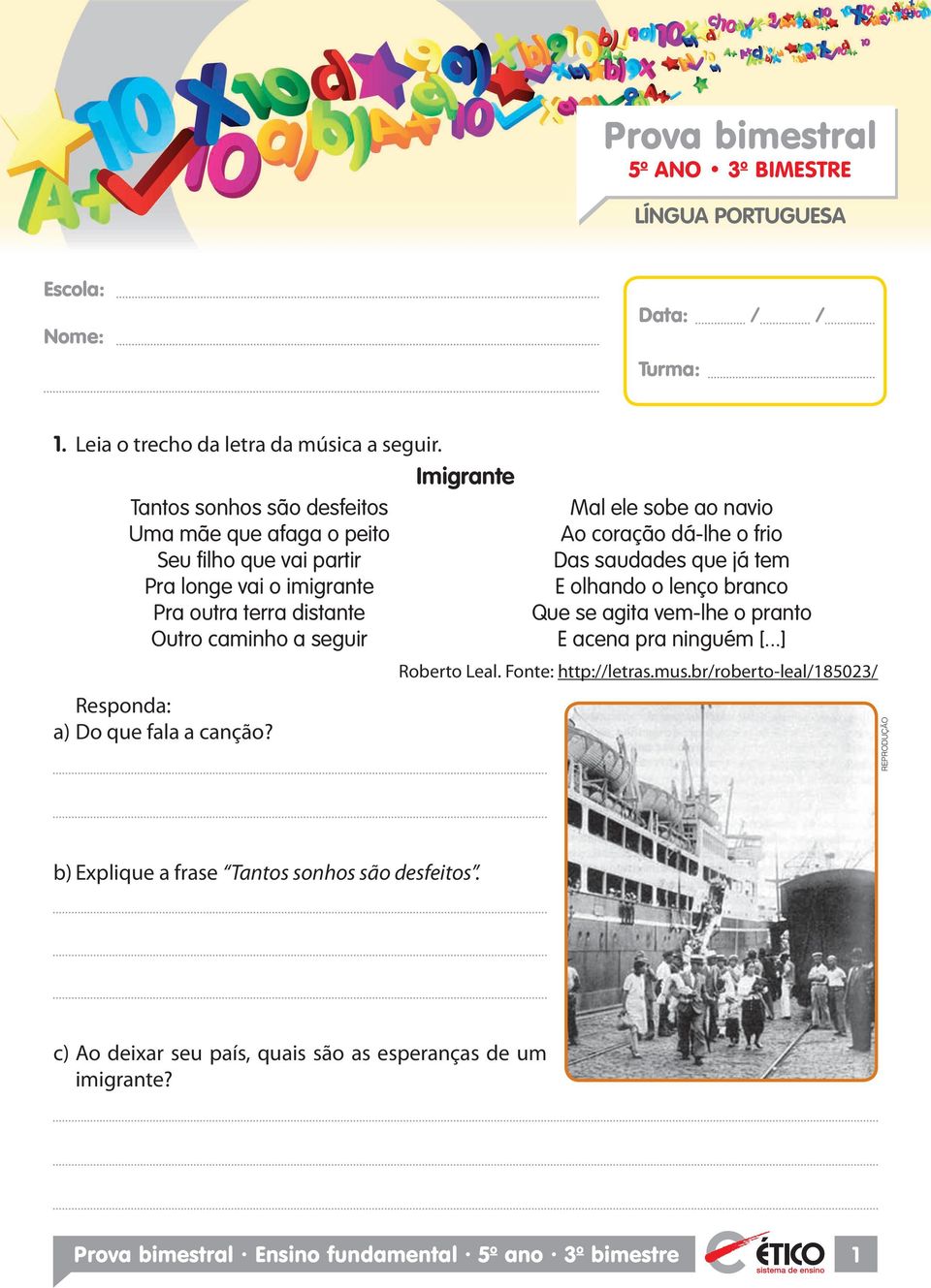 que fala a canção? al ele sobe ao navio Ao coração dá-lhe o frio Das saudades que já tem E olhando o lenço branco Que se agita vem-lhe o pranto E acena pra ninguém [...] oberto Leal.