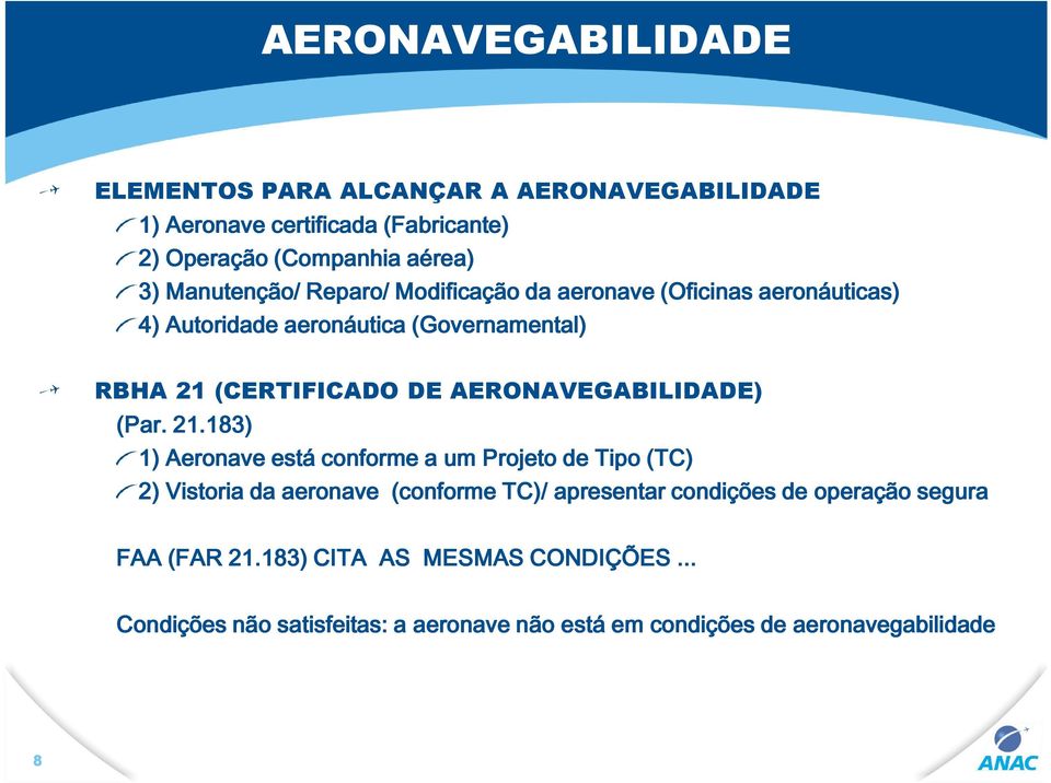 AERONAVEGABILIDADE) (Par. 21.