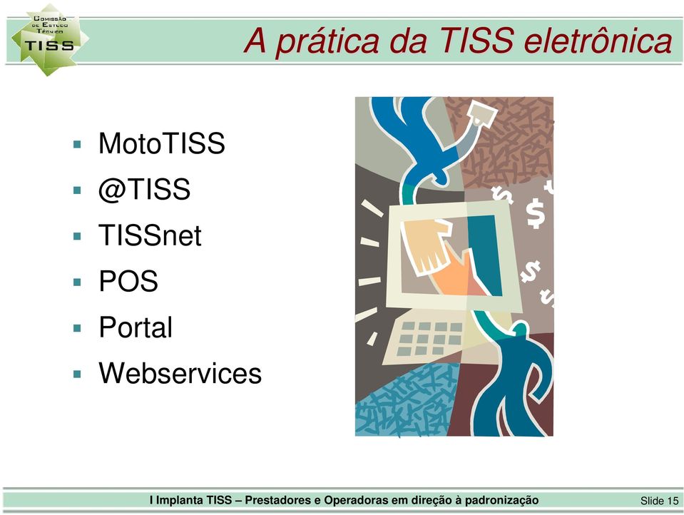 I Implanta TISS Prestadores e