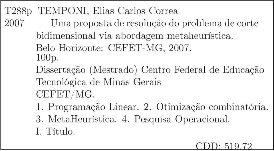 Dissertação (Mestrado) Centro Federal de Educação Tecnológica de Minas Gerais CEFET/MG. 1.