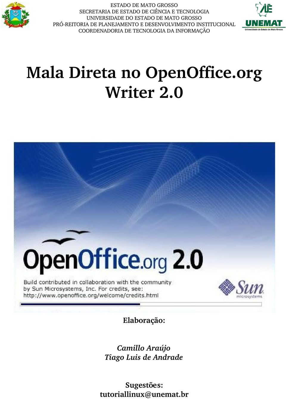 COORDENADORIA DE TECNOLOGIA DA INFORMAÇÃO Mala Direta no OpenOffice.org Writer 2.