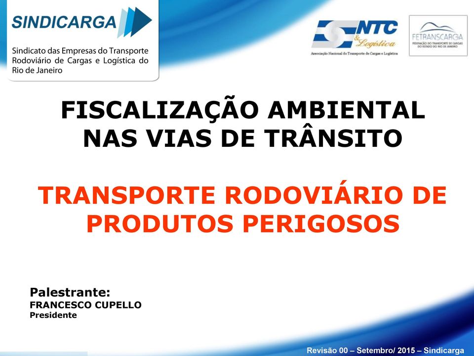 TRÂNSITO TRANSPORTE RODOVIÁRIO DE