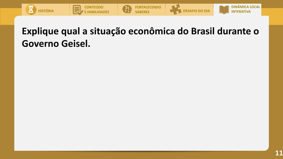 Explique qual a situação econômica