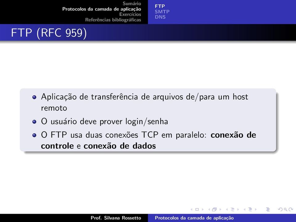 prover login/senha O usa duas conexões TCP em