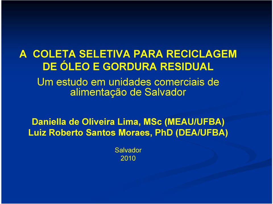 alimentação de Salvador Daniella de Oliveira Lima, MSc