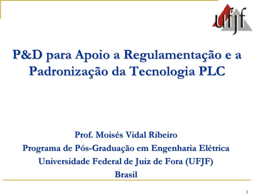 Moisés s Vidal Ribeiro Programa de Pós-GraduaP