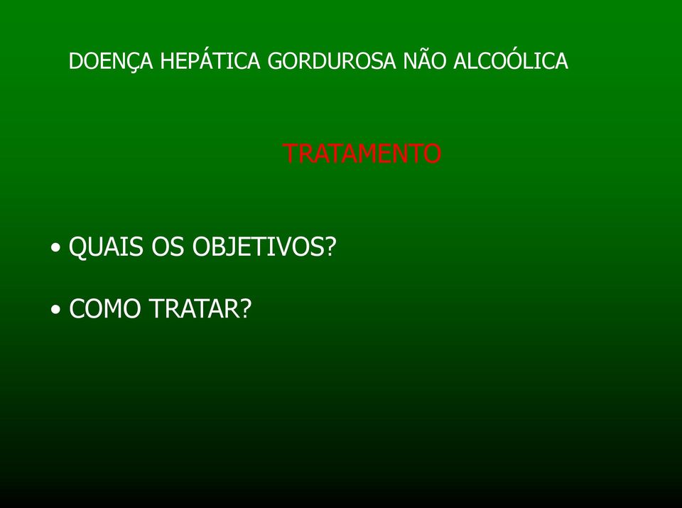 ALCOÓLICA TRATAMENTO