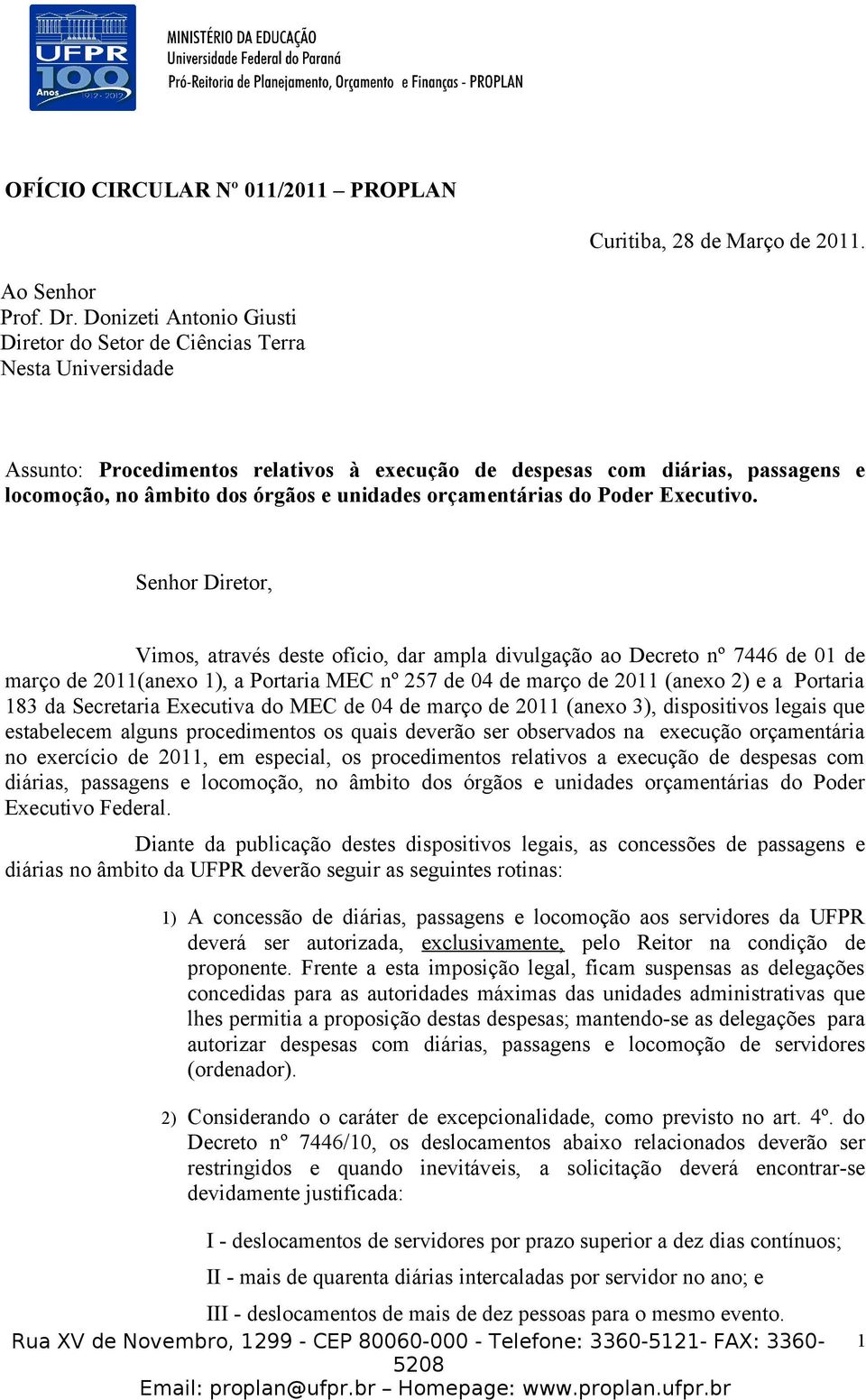 unidades orçamentárias do Poder Executivo.