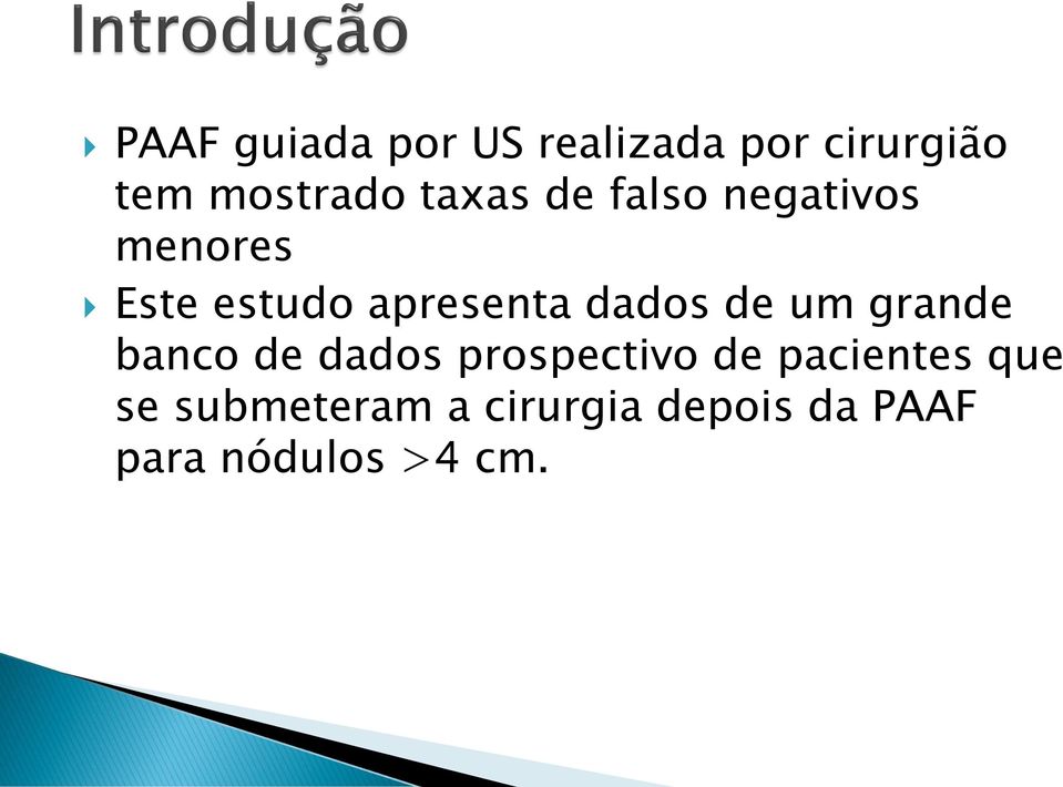 dados de um grande banco de dados prospectivo de pacientes