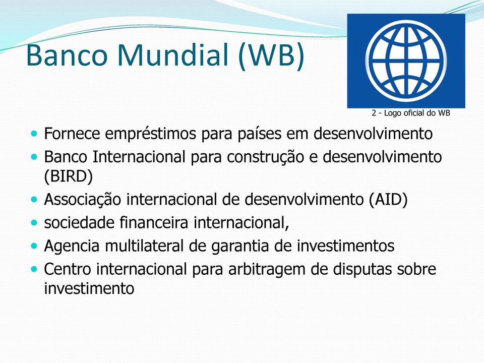 (AID) sociedade financeira internacional, Agencia multilateral de garantia de