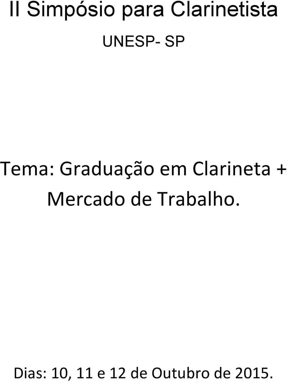 Clarineta + Mercado de Trabalho.