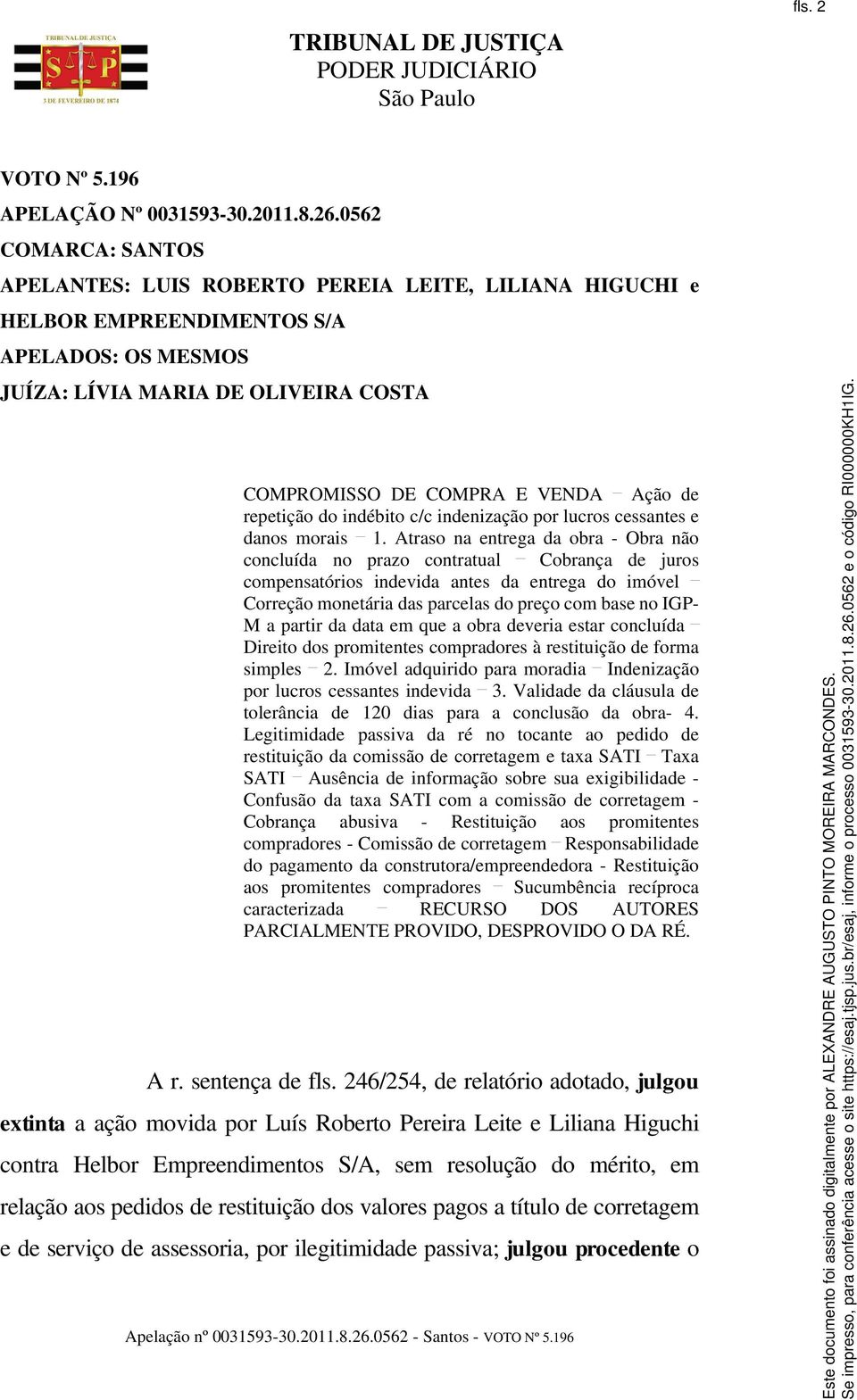 repetição do indébito c/c indenização por lucros cessantes e danos morais 1.