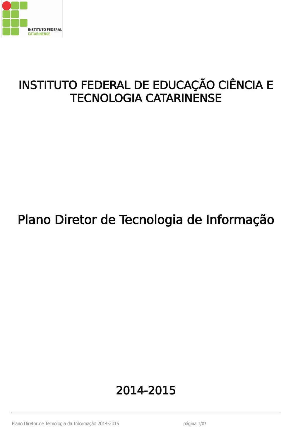 Tecnologia de Informação 2014-2015 Plano