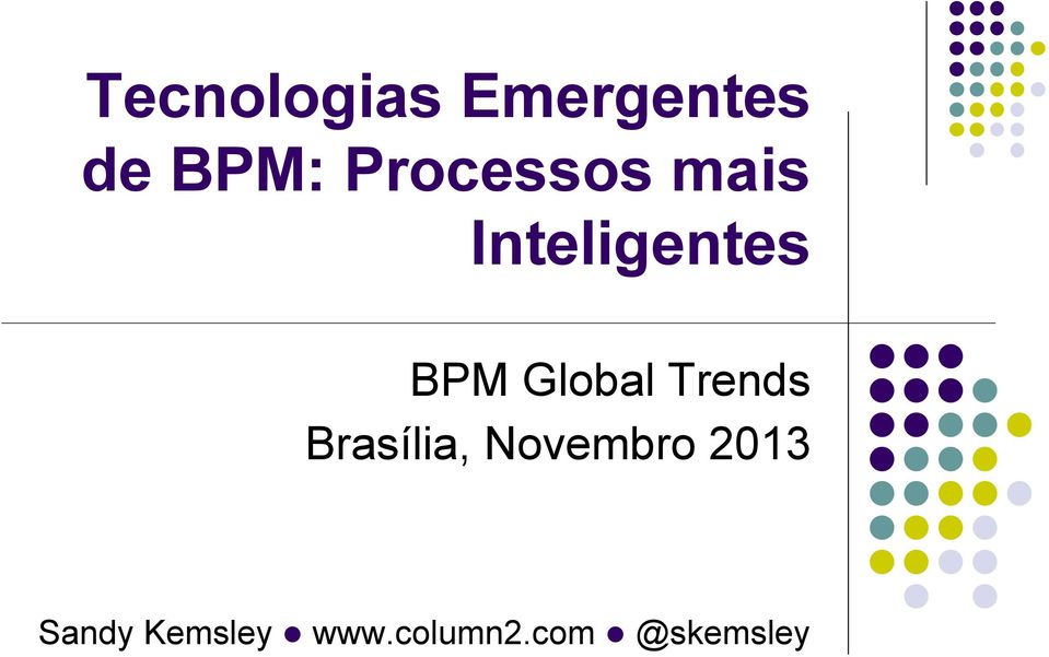 Global Trends Brasília, Novembro