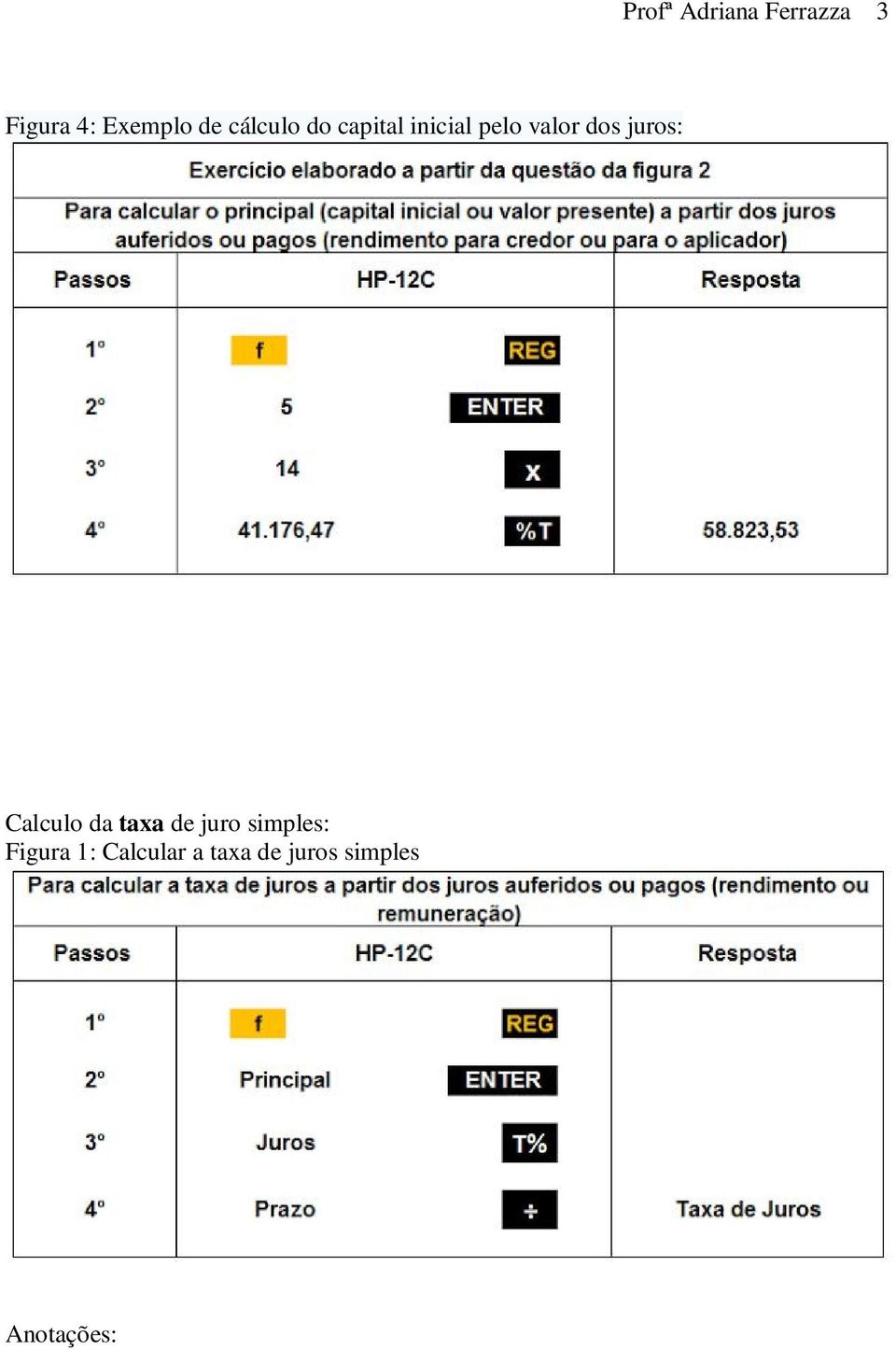 juros: Calculo da taxa de juro simples: