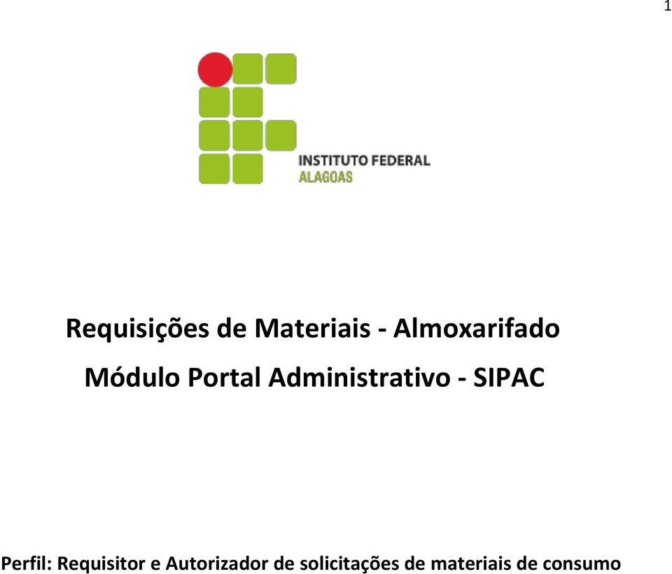 Administrativo - SIPAC Perfil: