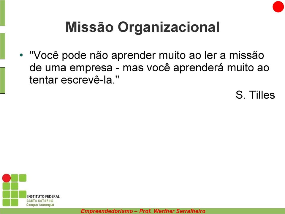 de uma empresa - mas você aprenderá