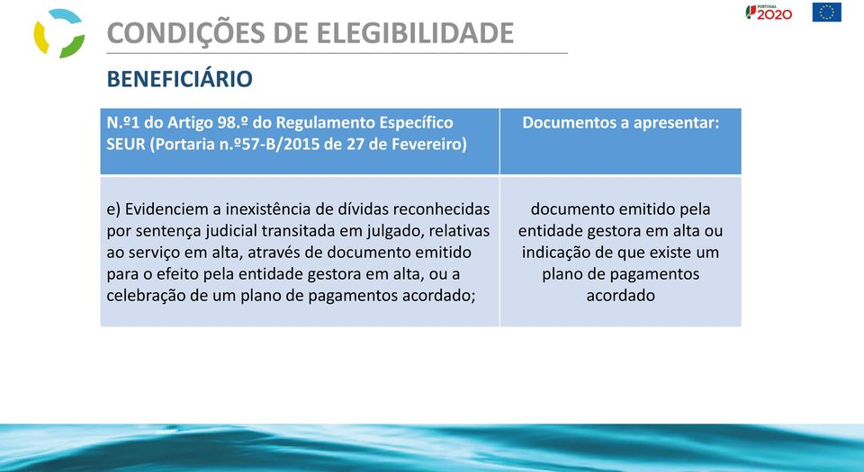 judicial transitada em julgado, relativas ao serviço em alta, através de documento emitido para o efeito pela entidade