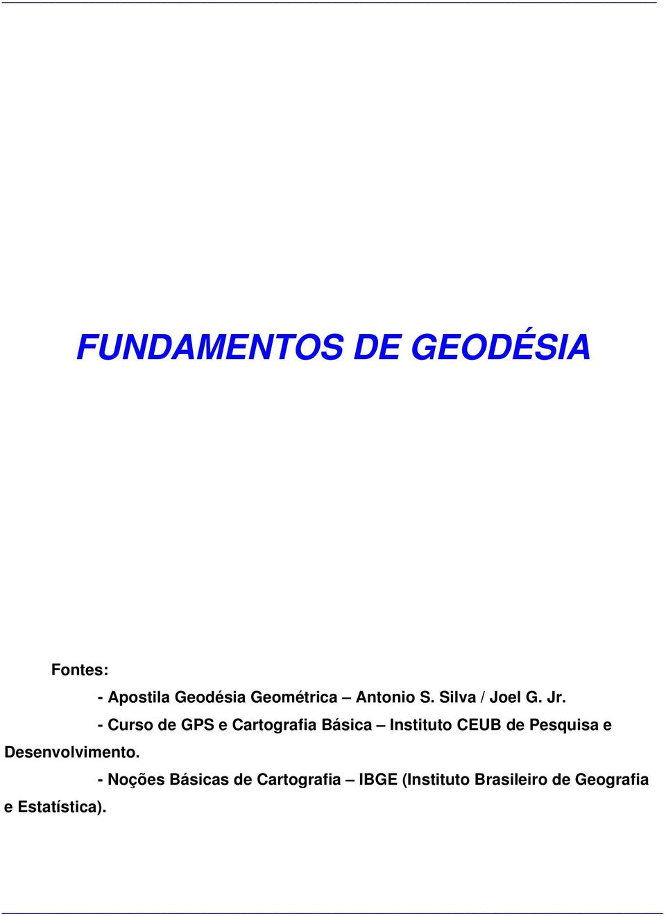 - Curso de GPS e Cartografia Básica Instituto CEUB de Pesquisa e