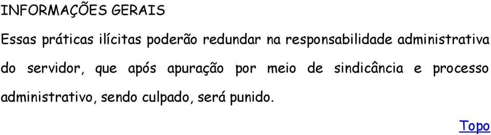 servidor, que após apuração por meio de